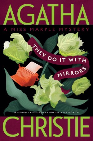 They Do It with Mirrors: A Miss Marple Mystery [Paperback] Christie, Agatha