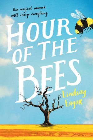 Hour of the Bees [Paperback] Eagar, Lindsay