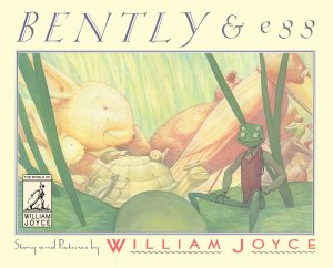 Bently & Egg (The World of William Joyce) [Hardcover] Joyce, William