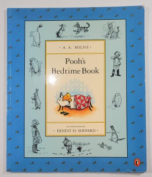 Pooh's Bedtime Book (Winnie-the-Pooh) Milne, A. A.; Shepard, Ernest H. and Owens, Gail