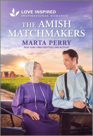 The Amish Matchmakers: An Uplifting Inspirational Romance (Brides of Lost Creek, 9) [Mass Market Paperback] Perry, Marta