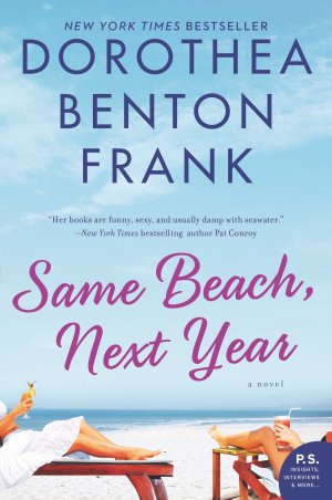 Same Beach, Next Year: A Novel [Paperback] Frank, Dorothea Benton