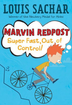 Super Fast, Out of Control! (Marvin Redpost, No. 7) [Paperback] Louis Sachar and Amy Wummer