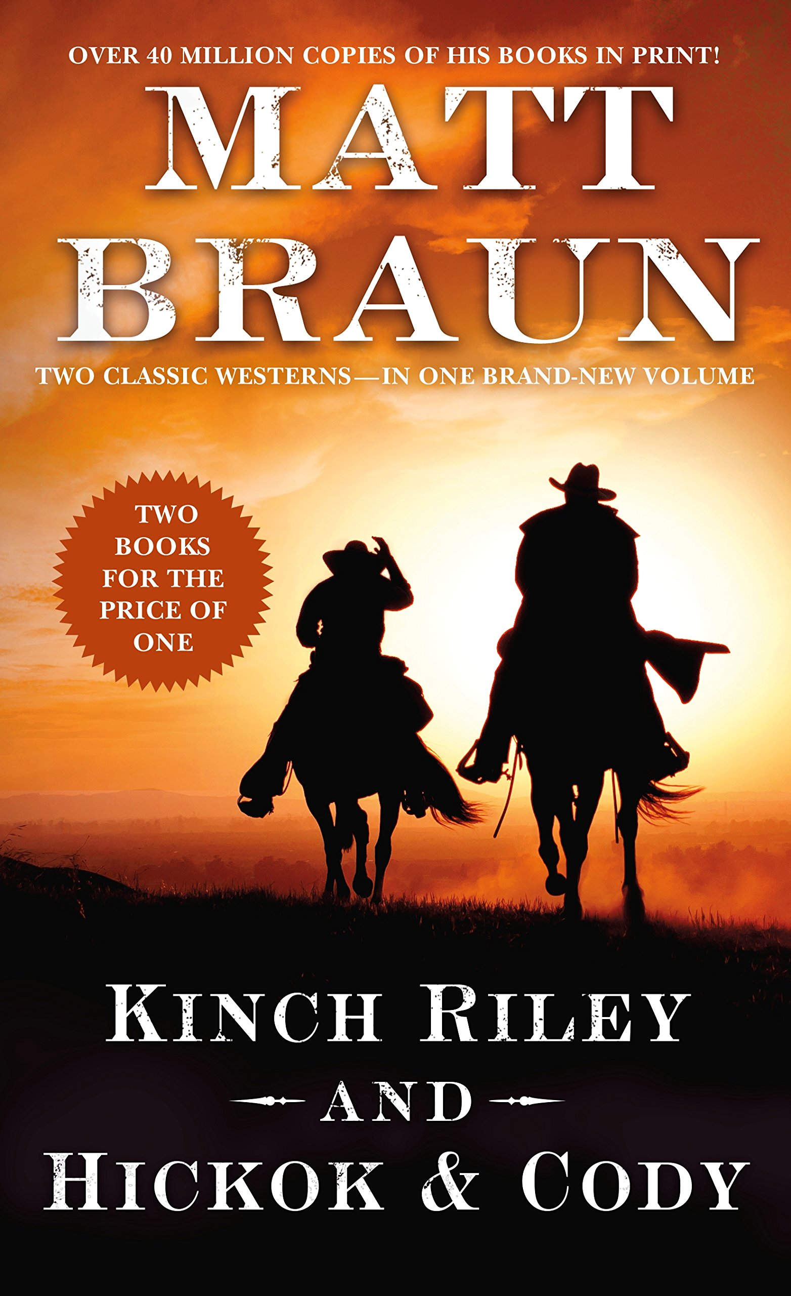 Kinch Riley and Hickok and Cody: Two Classic Westerns Braun, Matt