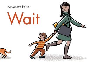 Wait [Hardcover] Portis, Antoinette