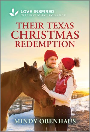Their Texas Christmas Redemption: An Uplifting Inspirational Romance (Legacy Ranch, 2) [Mass Market Paperback] Obenhaus, Mindy