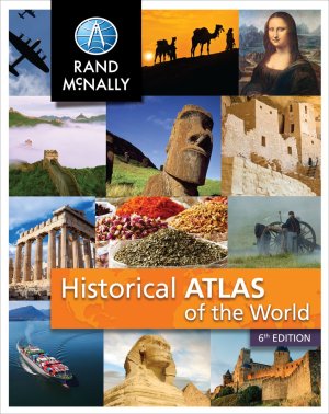 Rand Mcnally Historical Atlas of the World Rand McNally