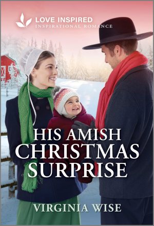 His Amish Christmas Surprise: An Uplifting Inspirational Romance (Sisters of Stoneybrook Farm, 1) [Mass Market Paperback] Wise, Virginia