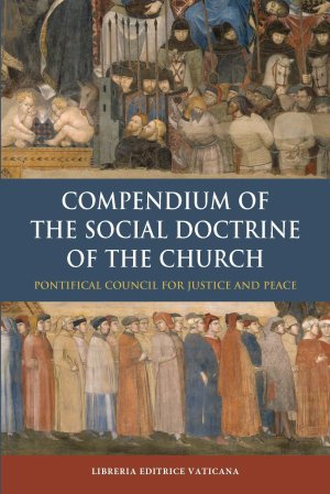 Compendium of the Social Doctrine of the Church [Paperback] Pontifical Council for Justice and Peace