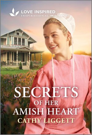 Secrets of Her Amish Heart: An Uplifting Inspirational Romance (Love Inspired) [Mass Market Paperback] Liggett, Cathy