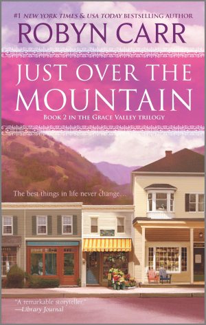 Just Over the Mountain (A Grace Valley Novel, 2) [Mass Market Paperback] Carr, Robyn