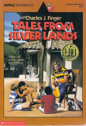 Tales from Silver Lands Finger, Charles J.