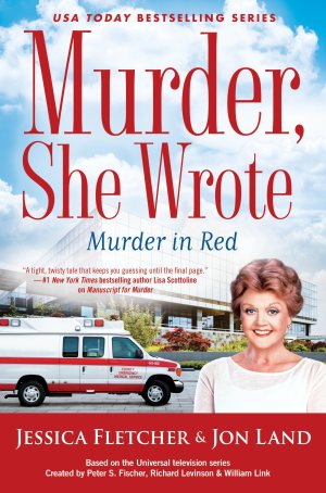 Murder, She Wrote: Murder in Red [Hardcover] Fletcher, Jessica and Land, Jon