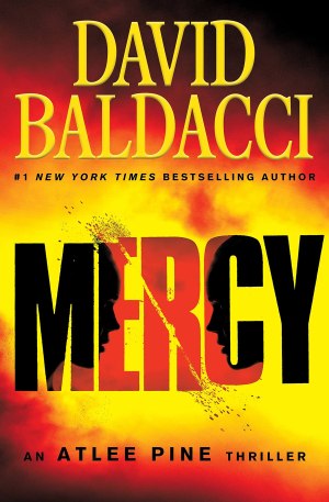 Mercy (An Atlee Pine Thriller, 4) [Paperback] Baldacci, David