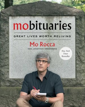 Mobituaries: Great Lives Worth Reliving [Hardcover] Rocca, Mo