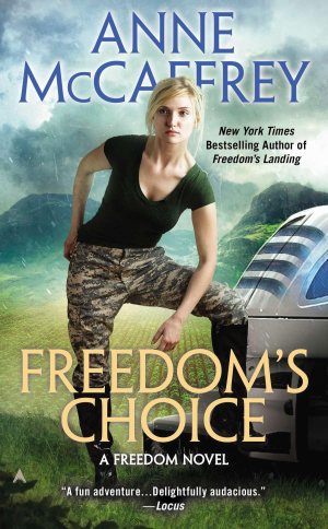 Freedom's Choice (Freedom Series, Book 2) [Mass Market Paperback] McCaffrey, Anne