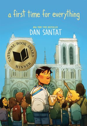 A First Time for Everything [Paperback] Santat, Dan