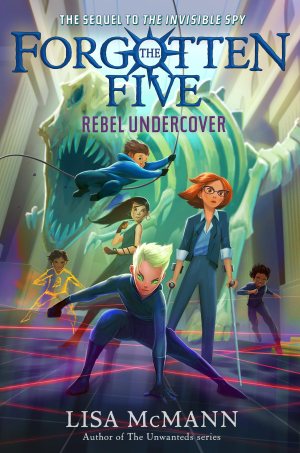 Rebel Undercover (The Forgotten Five, Book 3) [Paperback] McMann, Lisa