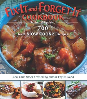 Fix-It and Forget-It Cookbook: Revised & Updated: 700 Great Slow Cooker Recipes [Hardcover] Good, Phyllis