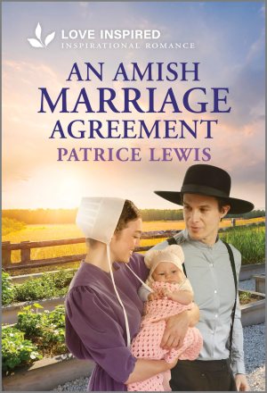 An Amish Marriage Agreement: An Uplifting Inspirational Romance (Love Inspired) [Mass Market Paperback] Lewis, Patrice