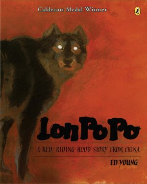 Lon Po Po: A Red-Riding Hood Story from China [Paperback] Young, Ed