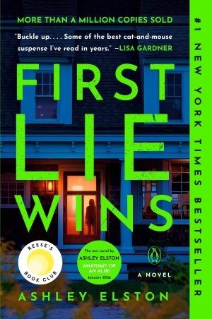 First Lie Wins: Reese's Book Club: A Novel [Paperback] Elston, Ashley
