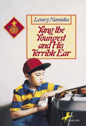 Yang the Youngest and his Terrible Ear (Yang Family Series) [Paperback] Namioka, Lensey