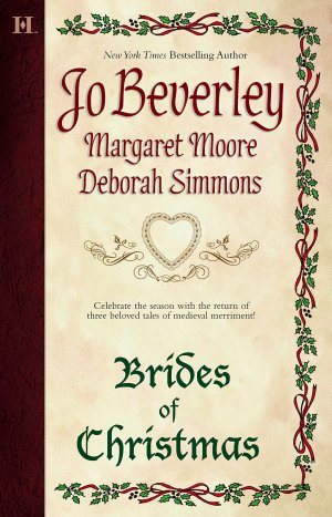 The Brides of Christmas: An Anthology Beverley, Jo; Moore, Margaret and Simmons, Deborah