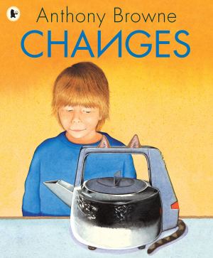 Changes Anthony Browne