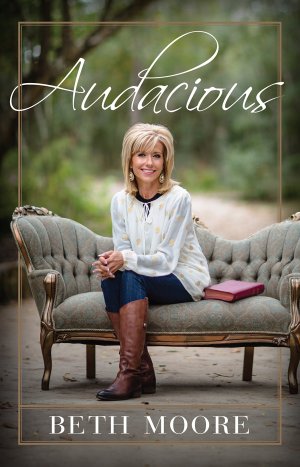 Audacious [Hardcover] Moore, Beth