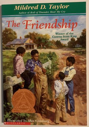 The Friendship [Paperback] Taylor, Midred D. ; Illustrator-Max Ginsburg