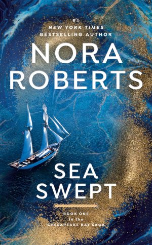 Sea Swept (Chesapeake Bay, Book 1) [Mass Market Paperback] Roberts, Nora