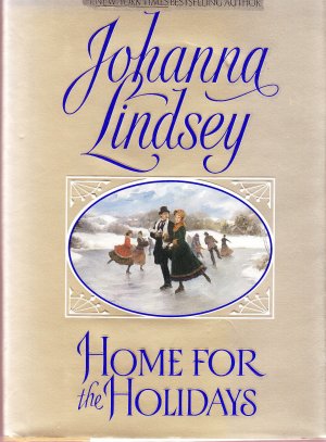 Home for the Holidays: Great for Holiday and Christmas Reading or Gifting Lindsey, Johanna (Hardcover)