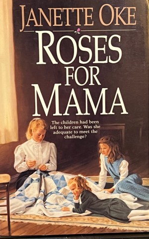 Roses for Mama (Women of the West) Oke, Janette