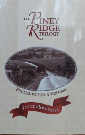 The Piney Ridge Trilogy [Hardcover] Janice Holt Giles