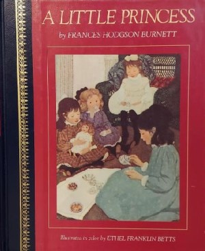 A Little Princess (Hardcover) Burnett, Frances Hodgson Illustrated by Ethel Franklin Betts