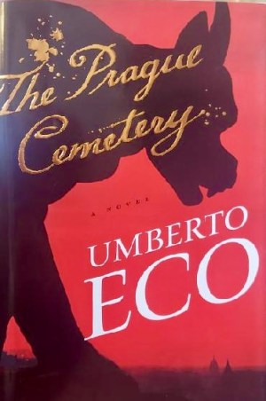 The Prague Cemetery Eco, Umberto and Dixon, Richard (Hardcover)