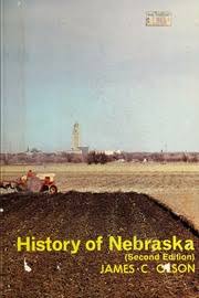 History of Nebraska 2 Ed. Olson, James C.
