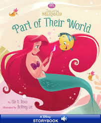 Part of Their World (Disney Princess: The Little Mermaid) [paperback] Risco, Elle D. and Lee, Brittney