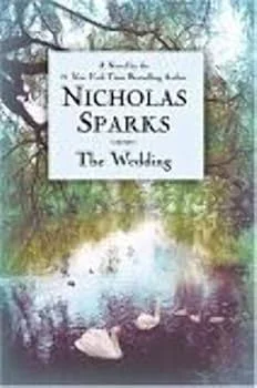 The Wedding by Nicholas Sparks  [Hardcover]
